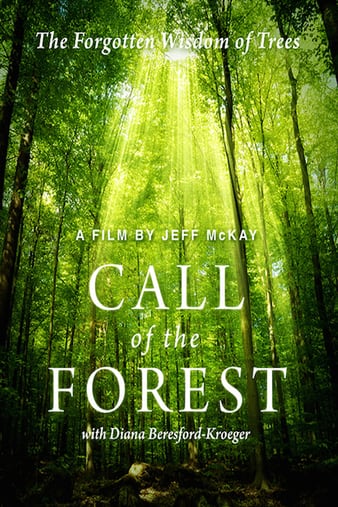 Call of the Forest: The Forgotten Wisdom of Trees 2016