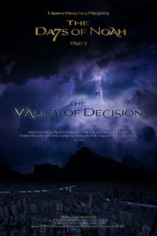 The Days of Noah Part 3 The Valley of Decision 2019
